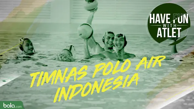 Berita Video Have Fun With Atlet kali ini bersama Timnas Putra Polo Air Indonesia untuk Asian Games 2018.