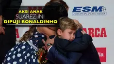 Berita video aksi anak Luis Suarez, Benjamin, yang dipuji oleh salah satu legenda hidup Barcelona, Ronaldinho.