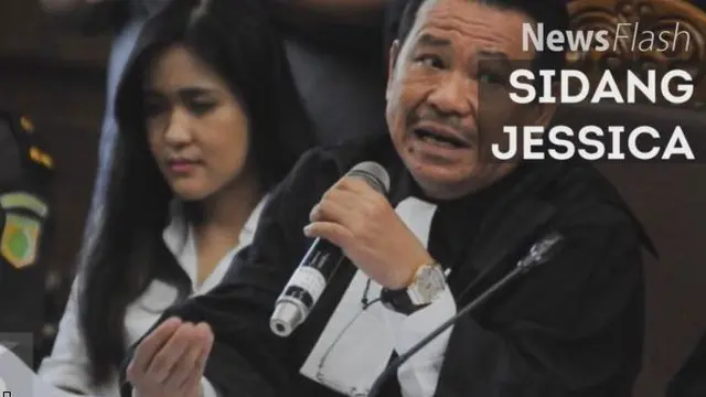 NEWS FLASH: Siapkan Saksi Ahli Kubu Jessica Minta Tambah Waktu Persidangan