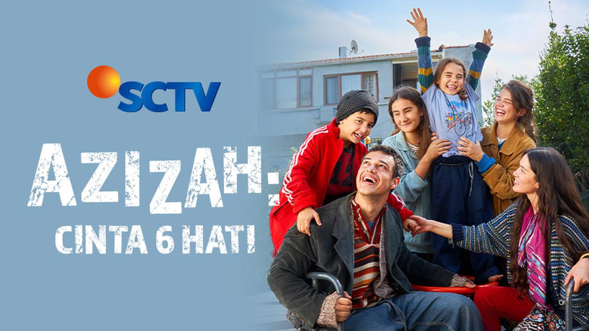 Drama Turki Terbaru Azizah: Cinta 6 Hati Segera Hadir di SCTV