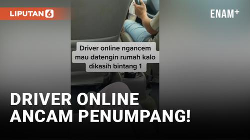 VIDEO: Driver Online Ancam Penumpang Bila Dikasih Bintang Satu