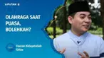 Melanjutkan kebiasaan joging demi menjaga kesehatan, tetapi takut puasanya batal. Jangan khawatir, berpuasa bukan penghalang untuk tetap berolahraga. Biar lebih yakin, yuk kita simak Ustaz Menjawab.