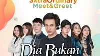 Dia Bukan Manusia, pemain sinetron ini gelar virtual 3xtraOrdinary Meet & Greet, Sabtu (28/11/2020) mulai pukil 16.00 WIB via live streaming di Vidio