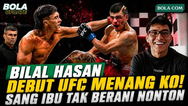 Bilal Hasan Menang KO di Debut UFC, Sang Ibu Tak Berani Nonton Pertandingannya