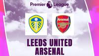 Liga Inggris - Leeds United Vs Arsenal (Bola.com/Adreanus Titus)
