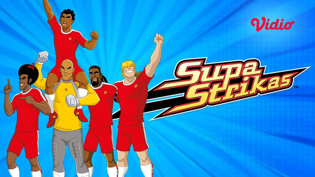 Sinopsis Animasi Supa Strikas di Vidio: Sepak Bola Gak Cuma Soal Bakat