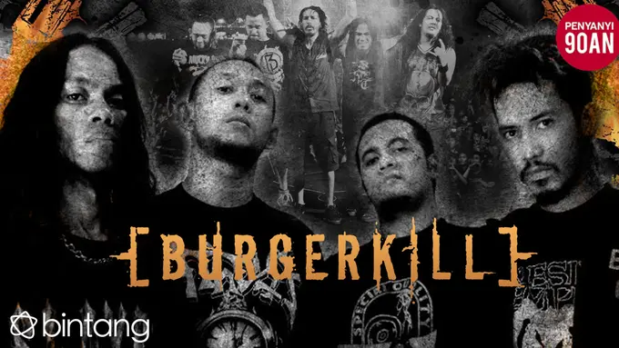 [Bintang] Penyanyi 90an: Burgerkill