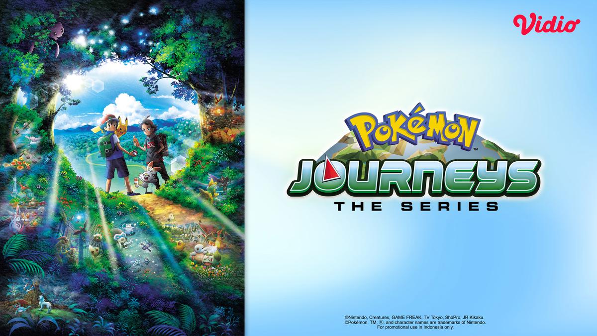 Serial Animasi Pokemon Journeys: Perjalanan Ash &amp; Goh Menjelajahi Dunia Pokemon, Tayang di Vidio
