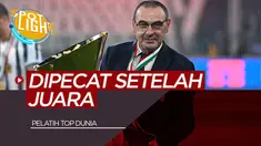 Berita Video Spotlight 4 Pelatih yang Didepak setelah Meraih Juara termasuk Maurizio Sarri di Juventus