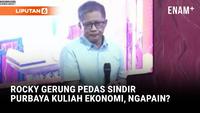 Menohok Rocky Gerung Sindir Purbaya Kuliah Lama Ekonomi 7 Semester: Ilmu Mudah, Ngapain?
