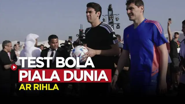 Berita video Ricardo Kaka dan Iker Casillas yang menguji bola Piala Dunia 2022, Al Rihla di Doha, Qatar.