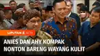 Kekompakan bakal capres Anies Baswedan dan Ketua Umum Partai Demokrat, Agus Harimurti Yudhoyono, kembali terlihat dalam pagelaran wayang kulit di Kantor DPP PKS, Jakarta Selatan, Minggu malam. Keduanya nonton bareng wayang kulit bertemakan Parikesit ...