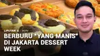 Yang hobi jajan camilan, ayo merapat. Jakarta Dessert Week sedang berlangsung. Ada Ridho Yahya di sana.