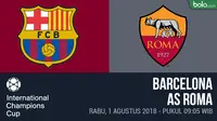 ICC 2018_Barcelona Vs AS Roma (Bola.com/Adreanus Titus)