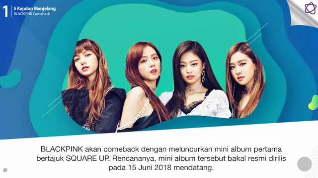 [Bintang] 5 Kejutan Menjelang BLACKPINK Comeback