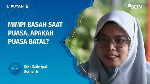 VIDEO: Ustaz Menjawab: Mimpi Basah saat Berpuasa, Apakah Batal Puasanya?
