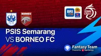 BRI Liga 1 2021 : PSIS Semarang vs Borneo FC