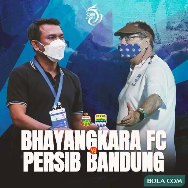 Liga 1 - Duel Pelatih - Bhayangkara FC Vs Persib Bandung