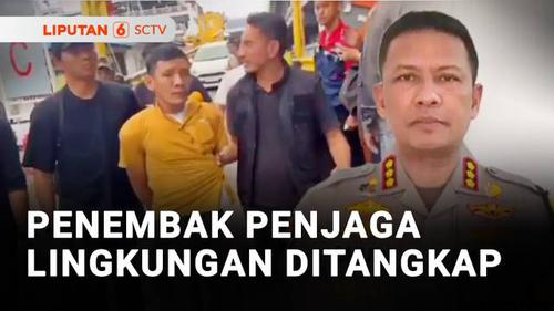 Penembak Penjaga Lingkungan Masyarakat Ditangkap