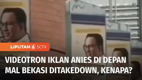 VIDEO: Ramai soal Videotron Iklan Anies Baswedan yang Diputar di Depan Mal Bekasi