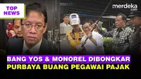 Tatapan Bang Yos Lihat Tiang Monorel Dibongkar | Purbaya Mutasi Buang Pegawai Pajak ke Pelosok