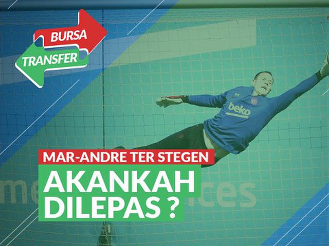 Video Bursa Transfer Mengintip Latihan Kiper Barcelona Marc Andre Ter Stegen Yang Diisukan Akan Hengkang Spanyol Bola Com