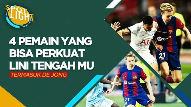 Berita Video, deretan nama gelandang tengah yang bisa perkuat lini serang Manchester United