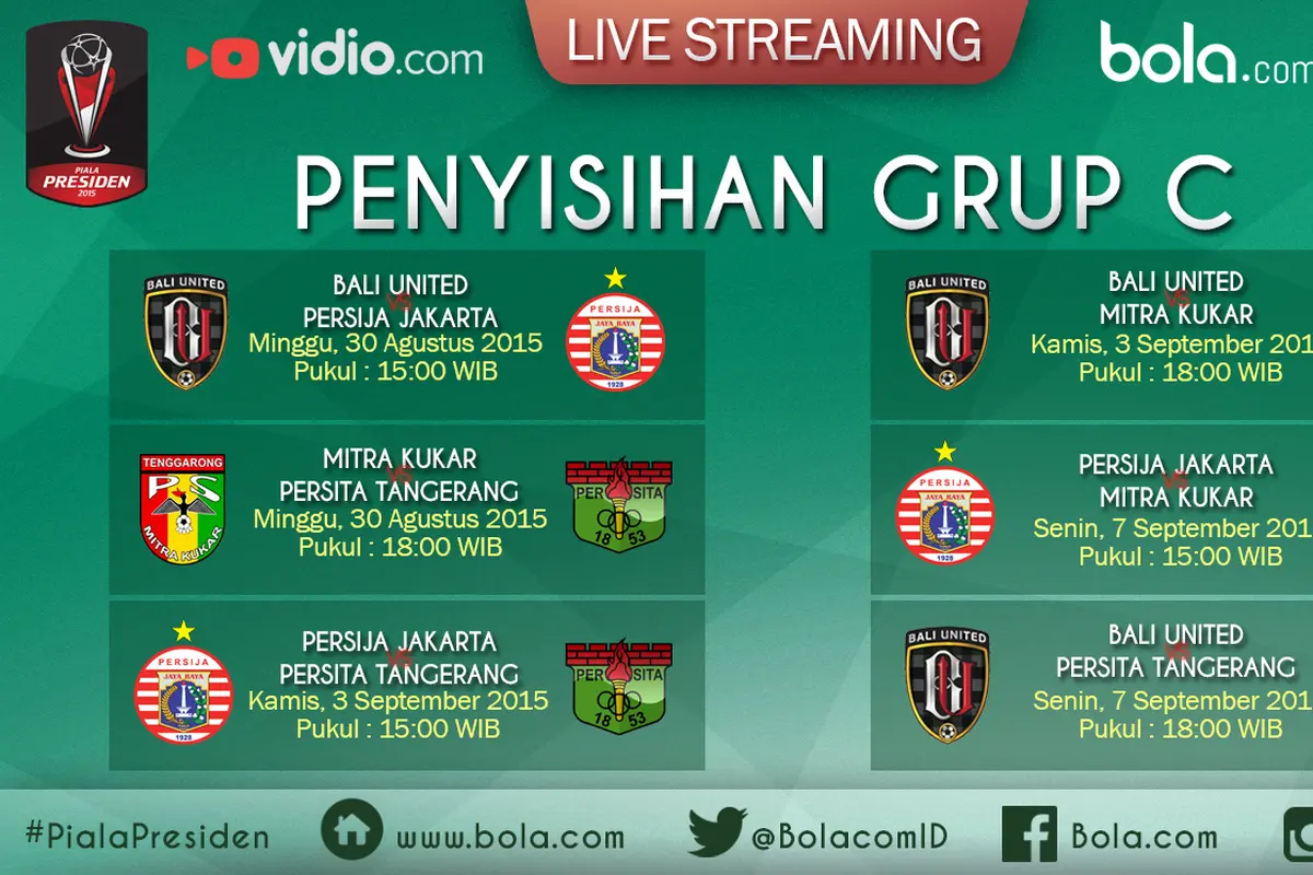 Grafis Jadwal Live Streaming Penyisihan Grup C Piala Presiden