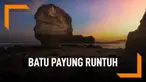 Sedih, Destinasi Wisata Batu Payung Dikabarkan Runtuh
