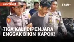 Pernah Tiga Kali Dipenjara, Residivis Kambuhan di Sambas Kembali Berulah