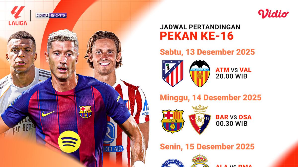 Jadwal Nonton LaLiga 2025/26 Pekan ke-16 Tayang Eksklusif di Vidio