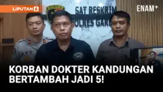 Jumlah Korban Dokter Kandungan di Garut Bertambah Jadi 5!