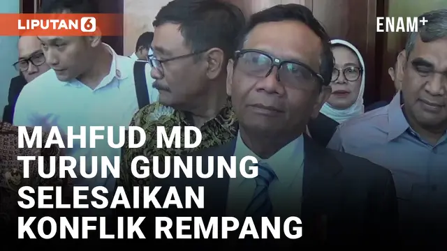 VIDEO: Mahfud MD Siap Selesaikan Konflik Rempang