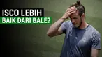 Pelatih Juventus, Massimiliano Allegri menyebut Isco lebih baik dari Gareth Bale. Mengapa?