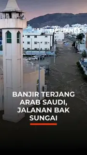 Banjir Terjang Arab Saudi, Jalanan Bak Sungai