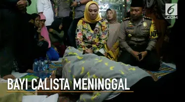 Ibunda bayi Calista histeris ketika mengetahui anaknya telah meninggal di Karawang.