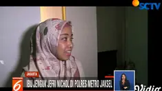 Keluarga mengaku terkejut dengan penangkapan Jefri, karena aktor muda itu di mata keluarga dikenal sebagai pribadi yang baik.