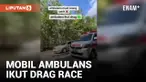 Viral Mobil Ambulans Dipakai Drag Race, Ini Kata Kadinkes