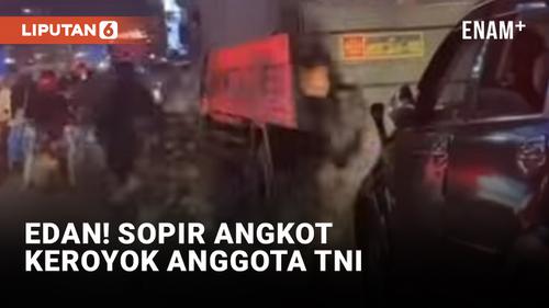VIDEO: Tidak Terima Rekan Dikeroyok, Puluhan Anggota TNI Geruduk Sekelompok Sopir Angkot