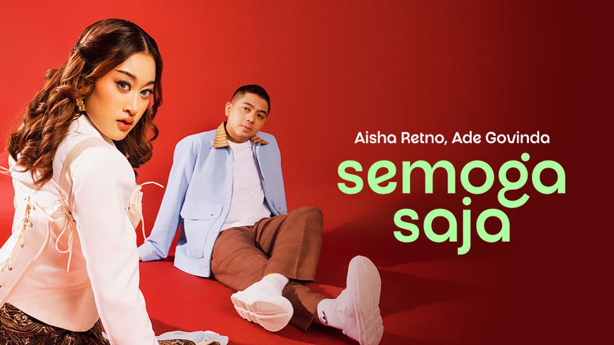 Lagu Baru Aisha Retno dan Ade Govinda “Semoga Saja” Resmi Rilis, Tonton di Vidio