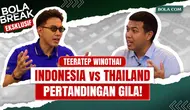 EKSKLUSIF! Bola Break: Teeratep Winothai Kenang Duel Sengit Indonesia vs Thailand di Piala AFF 2008