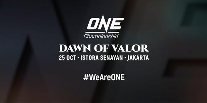 VIDEO: Jangan Lewatkan One Championship Dawn of Valor di Jakarta