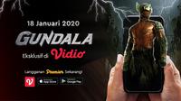 Gundala Film Patriot Bangsa Sudah Dapat Disaksikan Sekarang Eksklusif Hanya di Vidio! sumberfoto: Vidio