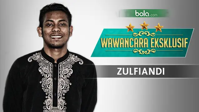 Wawancara Eksklusif Zulfiandi (Bola.com/Adreanus Titus)