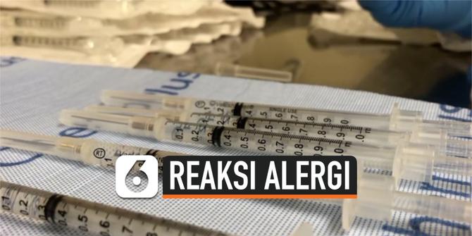 VIDEO: Seorang Wanita Alami Reaksi Alergi terhadap Vaksin Covid-19