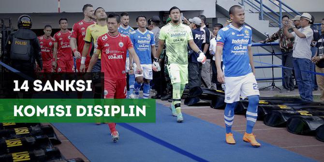 VIDEO: Komdis Jatuhkan 14 Sanksi dalam Laga Persib Bandung vs Persija Jakarta