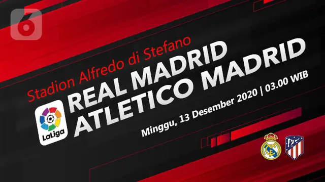 PREDIKSI  Real Madrid vs Atletico Madrid