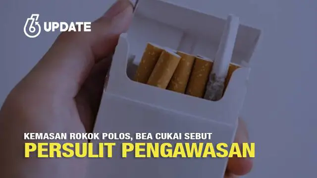 Kemasan Rokok Polos, Bea Cukai Sebut Persulit Pengawasan