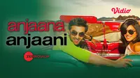 Film Anjaana Anjaani dibintangi oleh Ranbir Kapoor dan Priyanka Chopra. (Dok. Vidio)