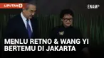Pertemuan Menlu Retno dengan Menlu China, Bahas Stabilitas Kawasan hingga Hilirisasi